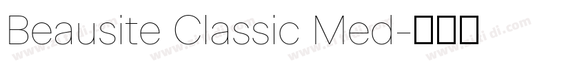 Beausite Classic Med字体转换